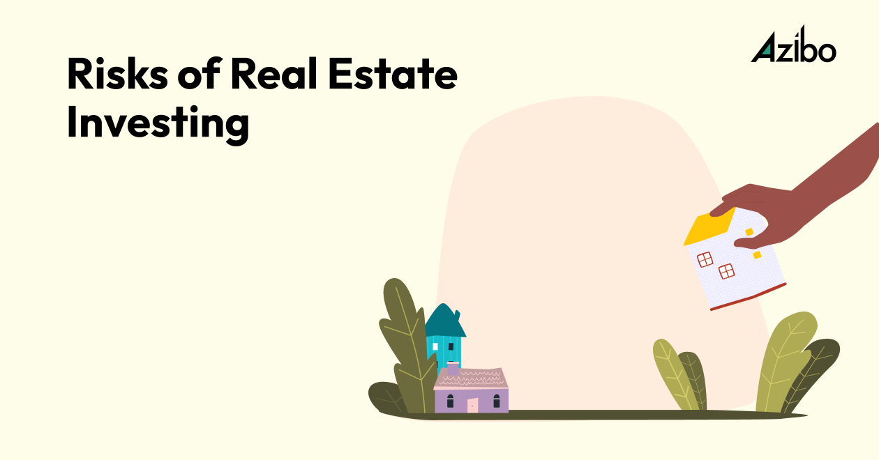 Understand Real Estate Risks like a PRO Understanding The Risks Associated With Real Estate Investments