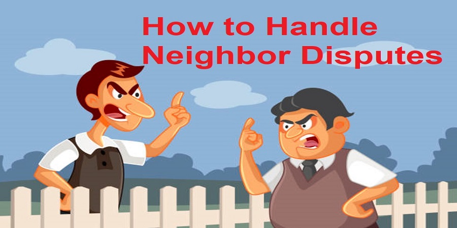 How to Handle Neighbor Disputes Legally: Step by Step Legal Guide (2026) How To Handle A Dispute With A Neighbor Legally
