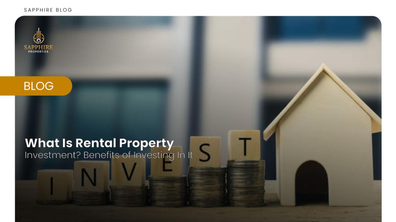 What Is Rental Property Investment? Benefits of Investing In It What Is Rental Property Investment? Benefits of Investing In It