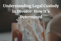How To Navigate Child Custody Arrangements During Divorce